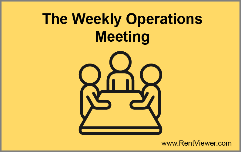 The Weekly Property Operations Meeting